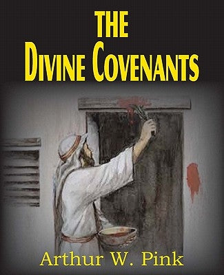 The Divine Covenants Paperback Bottom of the Hill Publishing