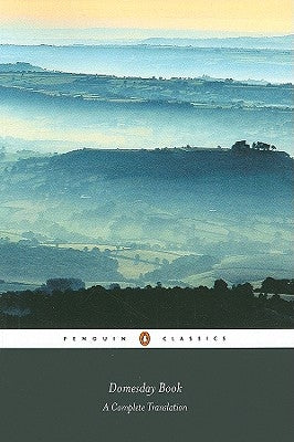 Domesday Book (Penguin Classic): A Complete Translation Paperback Penguin Group