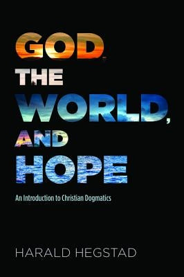 God, the World, and Hope Paperback Wipf & Stock Publishers