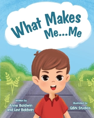 What Makes Me...Me Paperback Anne Baldwin