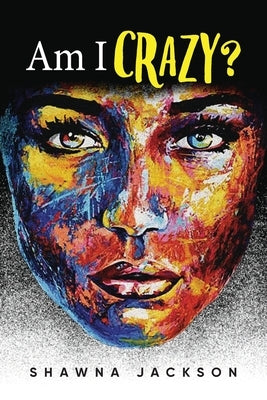 Am I Crazy? Paperback Urlink Print & Media, LLC
