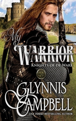 My Warrior Paperback Glynnis Campbell