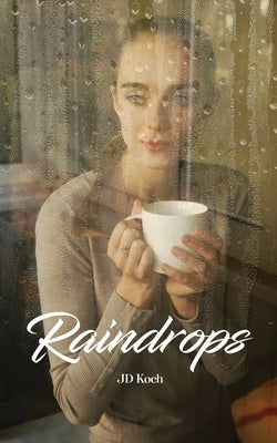 Raindrops Paperback June McClure