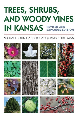 Paperback book titled "Trees, Shrubs, and Woody Vines in Kansas" by University Press of Kansas, featuring a nature-themed cover image.
