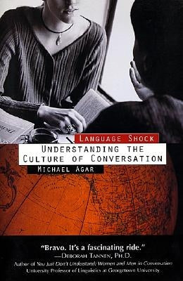 Language Shock: Understanding the Culture of Conversation Paperback William Morrow & Company