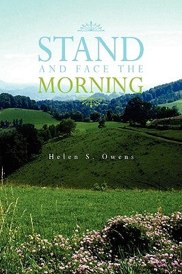 Stand and Face the Morning Paperback Xlibris