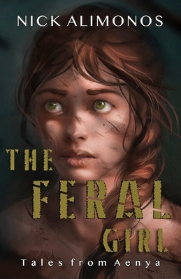 The Feral Girl Paperback Aenya Publishing