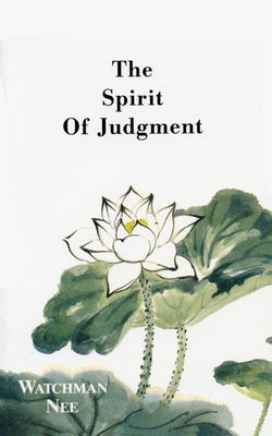 The Spirit of Judgment Paperback Christian Fellowship Publishers