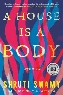 A House Is a Body: Stories Paperback Algonquin Books