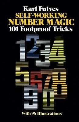 Self-Working Number Magic: 101 Foolproof Tricks Paperback Dover Publications