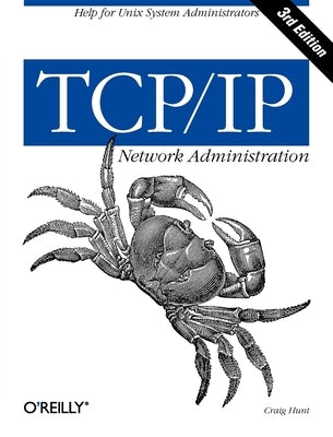 TCP/IP Network Administration Paperback O'Reilly Media