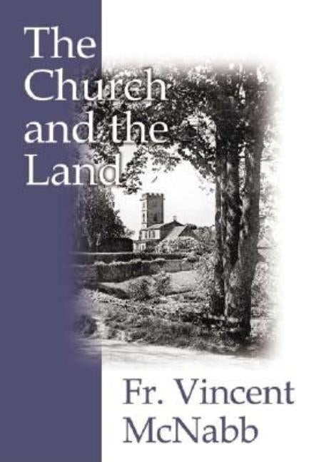 The Church and the Land Paperback IHS Press