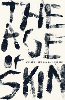 The Age of Skin Paperback Open Letter