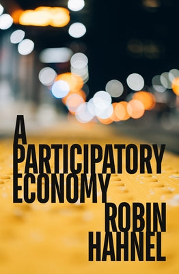 A Participatory Economy Paperback AK Press