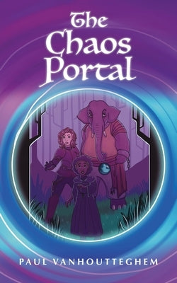 The Chaos Portal Paperback FriesenPress