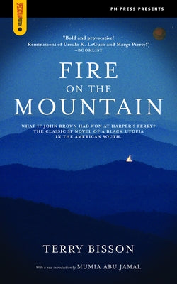 Paperback of "Fire on the Mountain" by PM Press with a colorful cover featuring mountain imagery and fiery accents.