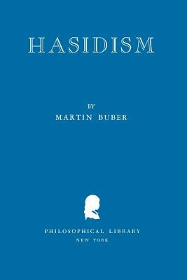 Hasidism Paperback Philosophical Library