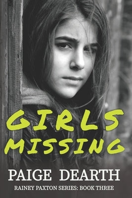 Girls Missing Paperback Fiction with Meaning LLC