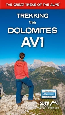 Trekking the Dolomites Av1 Paperback Knife Edge Outdoor