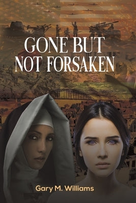 Gone but Not Forsaken Paperback Austin Macauley