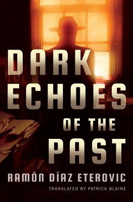 Dark Echoes of the Past Paperback Amazon Crossing