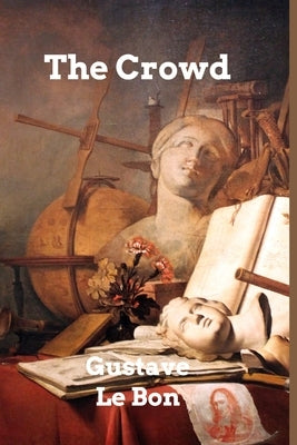 The Crowd Paperback Blurb