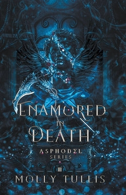 Enamored in Death Paperback Molly Tullis