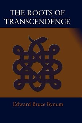 The Roots of Transcendence Paperback Cosimo