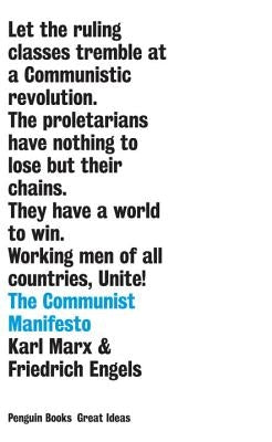 Paperback edition of The Communist Manifesto by Penguin Books, showing the cover with bold title and classic design.