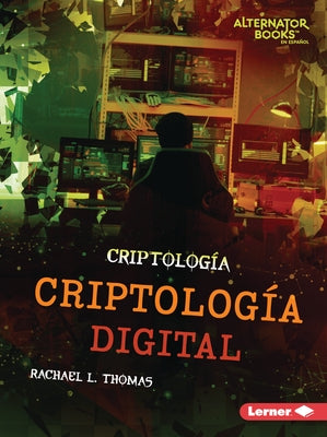 Criptología Digital (Digital Cryptology) Paperback Ediciones Lerner