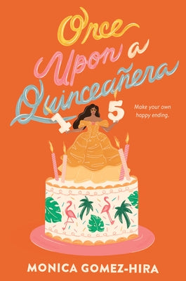 Once Upon a Quinceañera Paperback Harperteen
