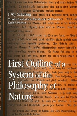Paperback of "First Outline of a System of the Philosophy of Nature" by SUNY Press, showing the book cover with title and author text.
