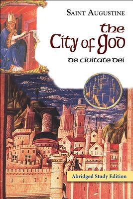City of God, Abridged Study Edition by Augustine