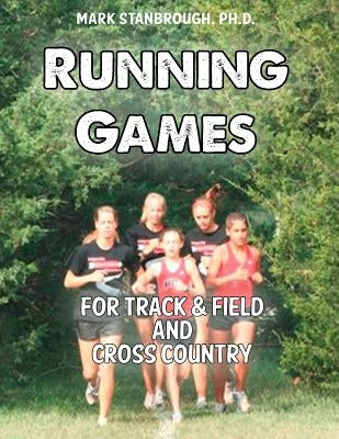 Running Games for Track & Field and Cross Country Paperback Roho Publishing