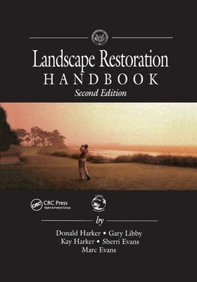 Landscape Restoration Handbook, Second Edition Paperback CRC Press