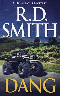Dang: A Humorous Mystery Paperback Bright Aurora Media