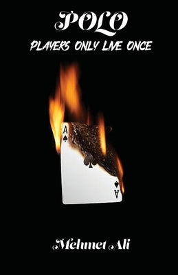 Polo: Players Only Live Once Paperback Cadmus Publishing