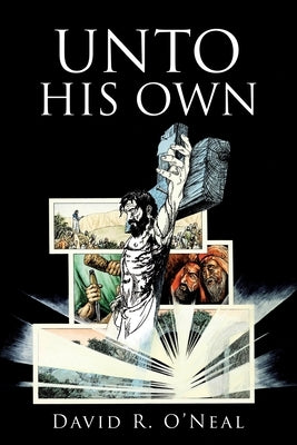 Unto His Own Paperback Xulon Press