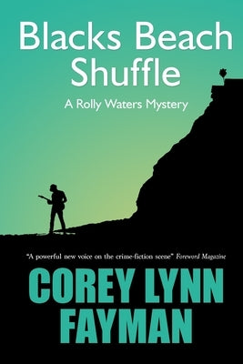 Blacks Beach Shuffle: A Rolly Waters Mystery Paperback Konstellation Press