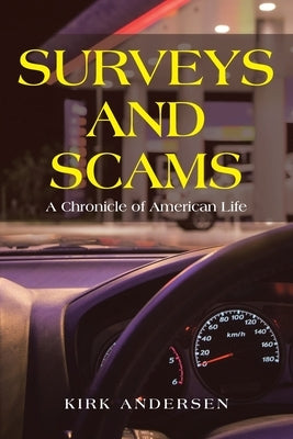 Surveys and Scams: A Chronicle of American Life Paperback Page Publishing, Inc.