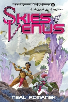 Skies of Venus: A Novel of Amtor (The Wild Adventures of Edgar Rice Burroughs, Book 11) Paperback Edgar Rice Burroughs, Inc.