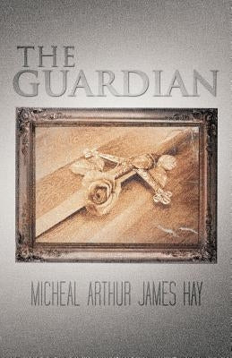 The Guardian Paperback iUniverse