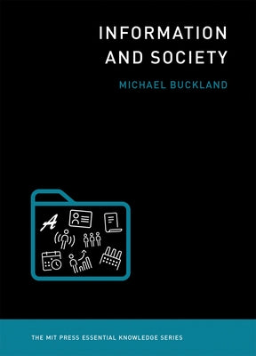 Paperback of "Information and Society" by MIT Press showing the front cover with title and author details.