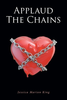 Applaud the Chains Paperback Fulton Books