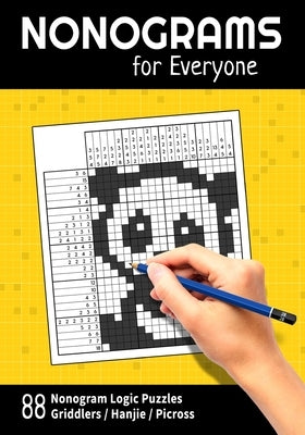 Nonograms for Everyone: 88 Nonogram Logic Puzzles (Griddlers / Hanjie / Picross) Paperback Independently Published