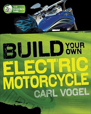 Build Your Own Electric Motorcycle Paperback McGraw Hill Tab
