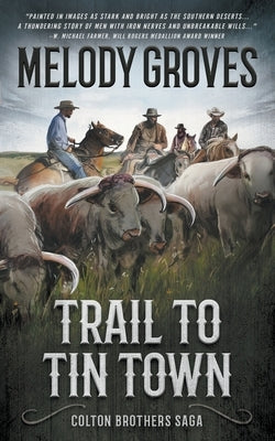 Trail to Tin Town: The Colton Brothers Saga Paperback Wolfpack Publishing