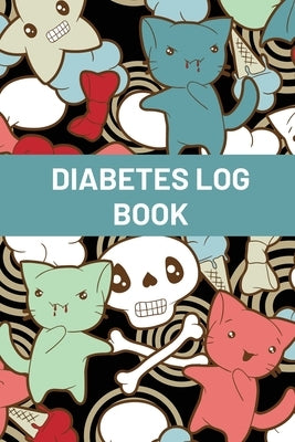 Diabetes Log Book For Kids: Blood Sugar Logbook For Children, Daily Glucose Tracker For Kids, Travel Size For Recording Mealtime Readings, Diabeti by Rother, Teresa