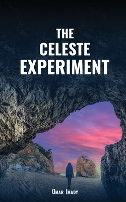 The Celeste Experiment Paperback Villa Magna Publishing