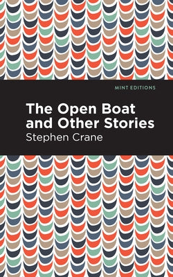 The Open Boat and Other Stories Paperback Mint Editions